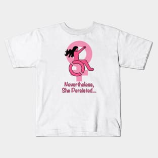 Disabled Woman Persist! Kids T-Shirt